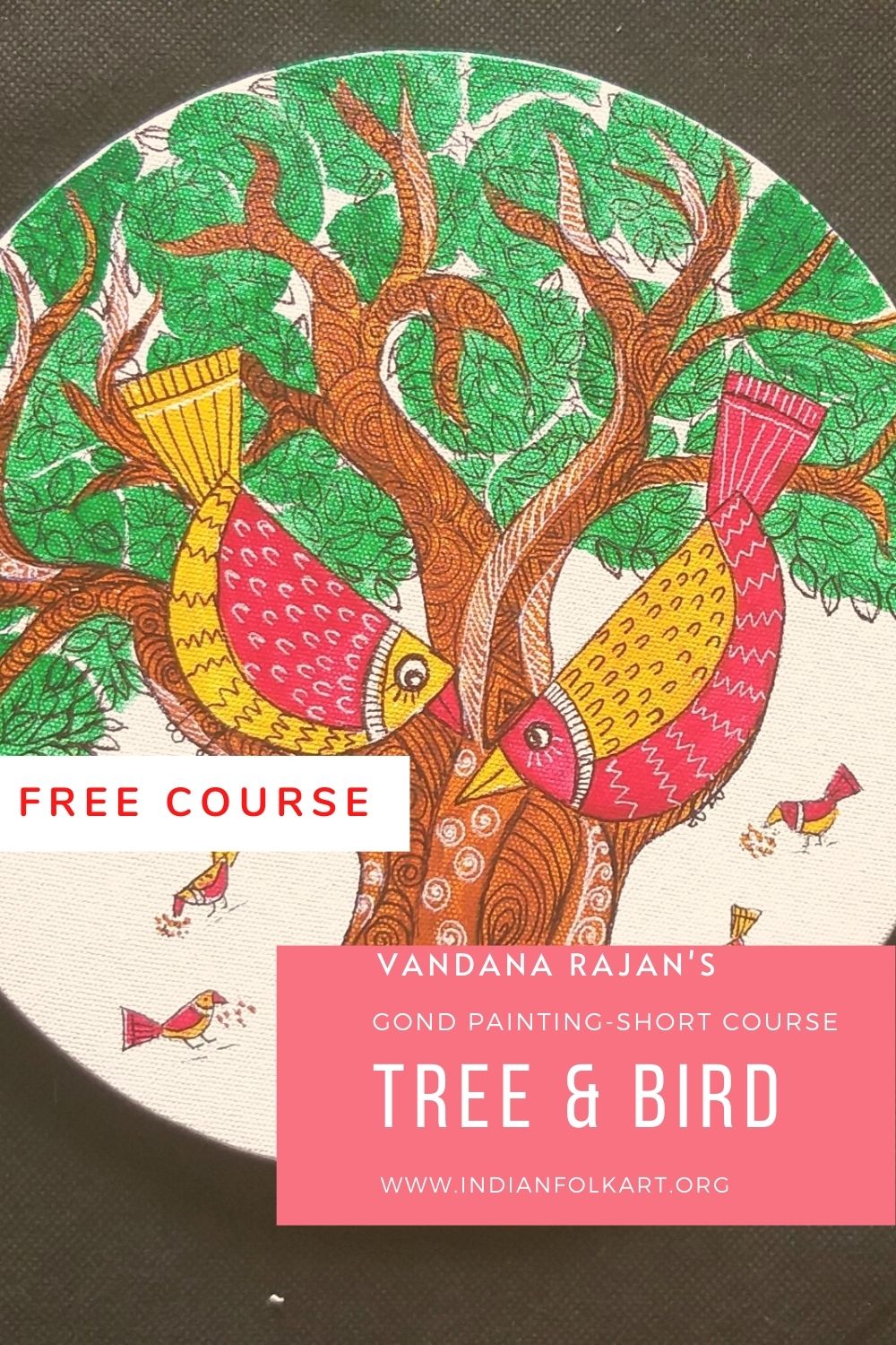 VR06 – Gond Painting Short Course, Tree and Bird